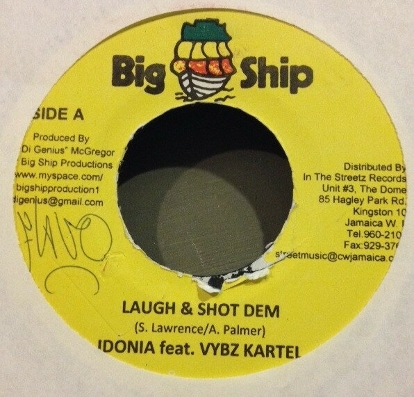 ジャマイカ7" Idonia, Vybz Kartel Laugh &amp; Shot Dem NONE Big Ship /00080