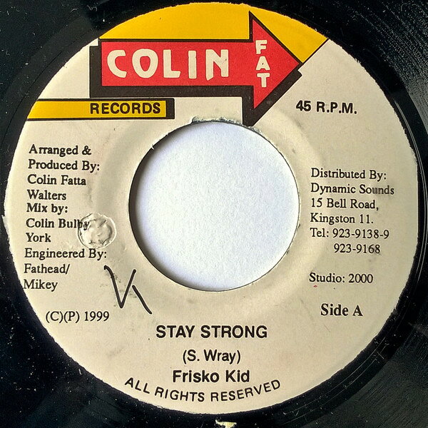 Artist Name: B - 【中古】ジャマイカ7" Frisco Kid Stay Strong NONE Colin Fat Records /00080
