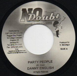 【中古】ジャマイカ7" Danny English Party People NONE No Doubt Music /00080 【中古】ジャマイカ7" Danny English Party People NONE No Doubt Music /00080