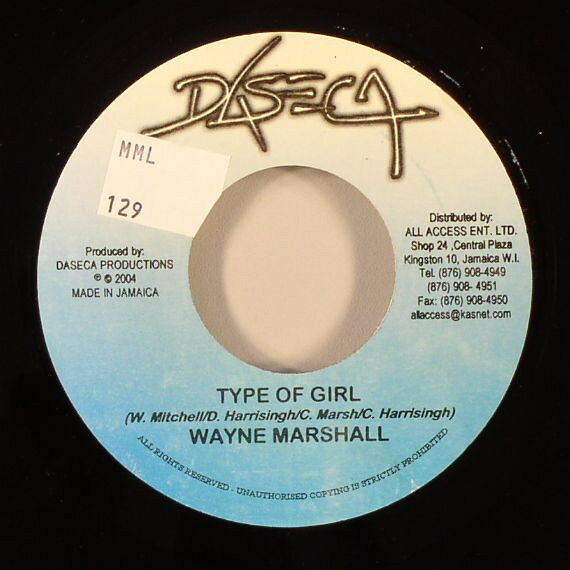 ジャマイカ7" Wayne Marshall / Route 76 Type of Girl / You Wouldnt Know NONE Daseca /00080