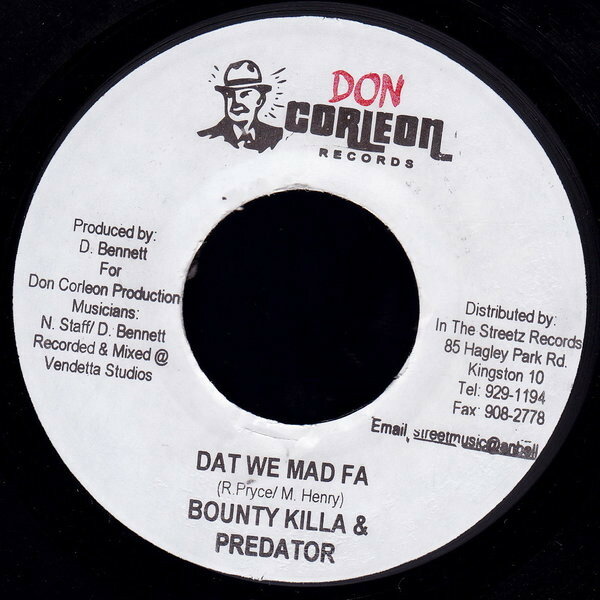 【中古】ジャマイカ7" Bounty Killer &amp; Predator Dat We Mad Fa NONE Don Corleon Records /00080