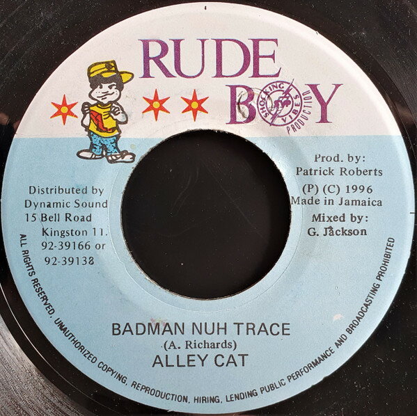 【中古】ジャマイカ7&quot; Alley Cat Badman Nuh Trace NONE Rude Boy /00080