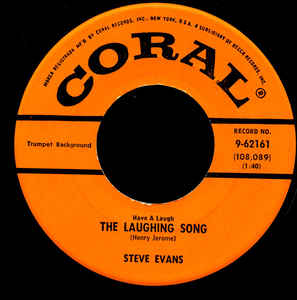 ����š���7" Steve Evans The Laughing Song 962161 Coral /00080