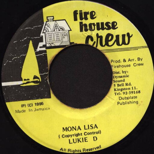 【中古】ジャマイカ7" Lukie D Mona Lisa NONE Firehouse Crew /00080 【中古】ジャマイカ7" Lukie D Mona Lisa NONE Firehouse Crew /00080