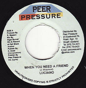 쥳ɥƥ ŷԾŹ㤨֡šۥޥ7" Luciano When You Need A Friend NONE Peer Pressure (3 /00080פβǤʤ493ߤˤʤޤ