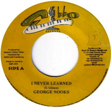 【中古】ジャマイカ7&quot; George Nooks / Ginjah I Never Learned / Go Thy Way NONE Gibbo Records /00080