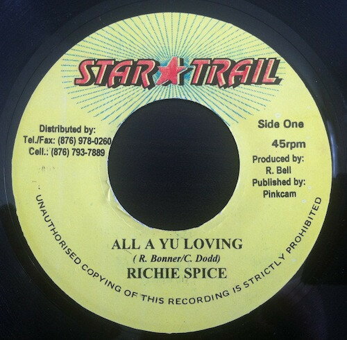 【中古】ジャマイカ7&quot; Richie Spice All A Yu Loving NONE Star Trail /00080