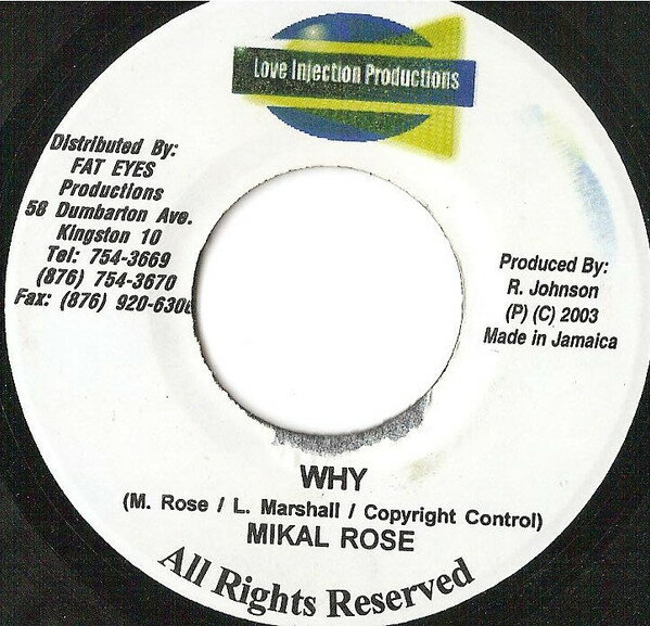 ・アーティスト Michael Rose ・タイトル Why ・レーベル・型番 Love Injection Productions NONE ・フォーマット 7インチレコード ・コンディション(盤) 良い (VG+) ・コンディション(ジ...