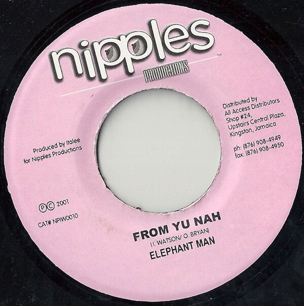 【中古】ジャマイカ7" Elephant Man From Yu Nah NPIW0010 Nipples Productions /00080