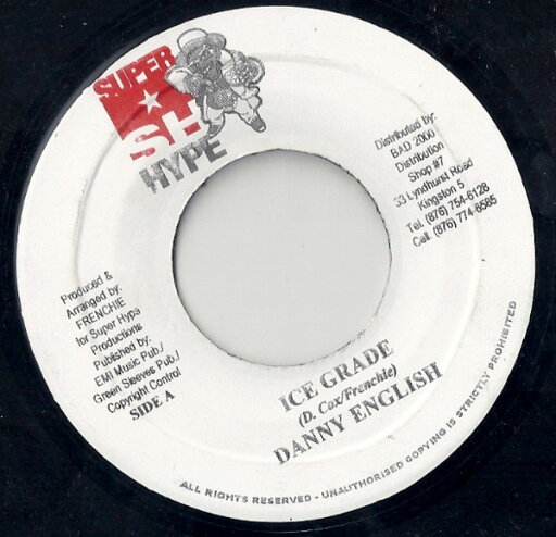 【中古】ジャマイカ7" Danny English Ice Grade NONE Super Hype /00080 【中古】ジャマイカ7" Danny English Ice Grade NONE Super Hype /00080