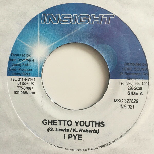 【中古】ジャマイカ7" I Pye Ghetto Youths INS021 Insight (2) /00080