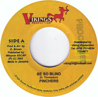 【中古】ジャマイカ7" Pinchers Be So Blind NONE Vikings Production /00080