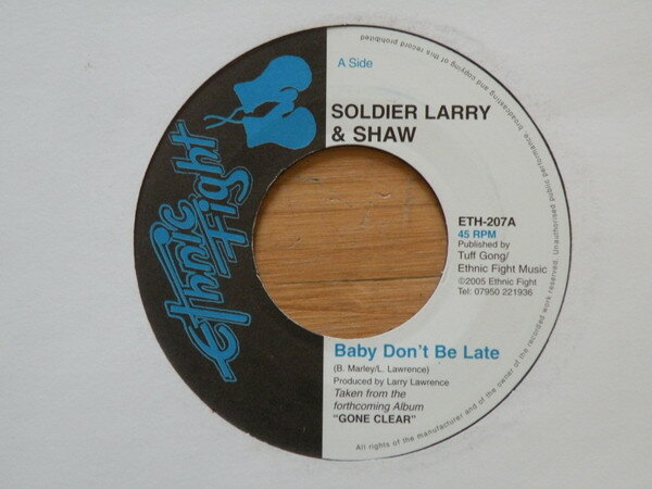 ・アーティスト Soldier Larry ・タイトル Baby Don't Be Late ・レーベル・型番 Ethnic Fight ETH207 ・フォーマット 7インチレコード ・コンディション(盤) 良い (VG+) ・コンディシ...