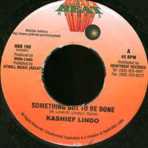 米7" Kashief Lindo Something Got To Be Done HBR190 Heavy Beat /00080
