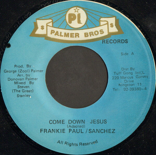 【中古】ジャマイカ7" Frankie Paul / Sanchez Come Down Jesus NONE Palmer Bros Records /00080