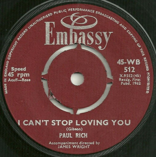 【中古】英7" Paul Rich I Cant Stop Loving You / A Little Love, A Little Kiss 45WB512 Embassy /00080 【中古】英7" Paul Rich I Cant Stop Loving You / A Little Love, A Little Kiss 45WB512 Embassy /00080