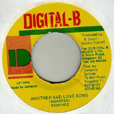 【中古】ジャマイカ7" Sanchez Another Sad Love Song NONE DIGITAL-B /00080