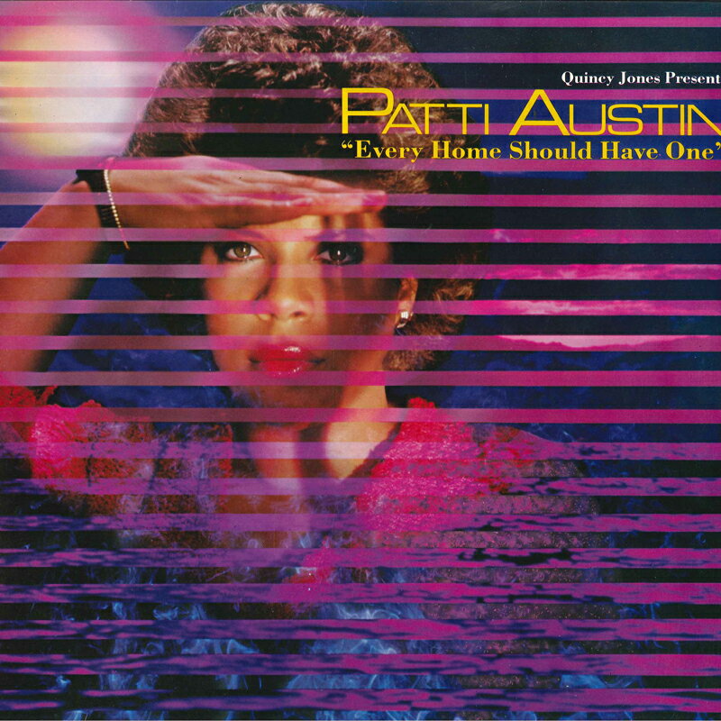 【中古】LP Patti Austin Every Home Should Have One Produced P11011W QWEST Japan プロモ /00260