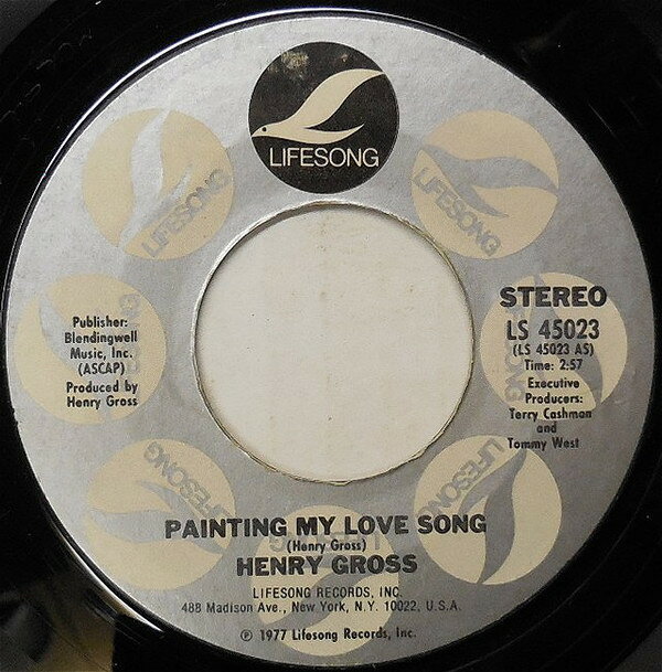 【中古】7” Henry Gross Painting My Love Song LS45023 Lifesong /00080