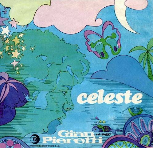 7” Gian Pieretti Celeste SRL10537 Ricordi /00080