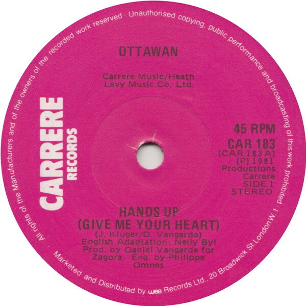7” Ottawan Hands Up (Give Me Your Heart) CAR183 Carrere /00080