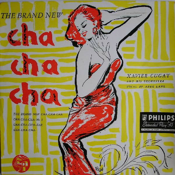 Artist Name: B - 【中古】7” Xavier Cugat & His Orchestra The Brand New Cha-Cha-Cha BBE12054 Philips /00080