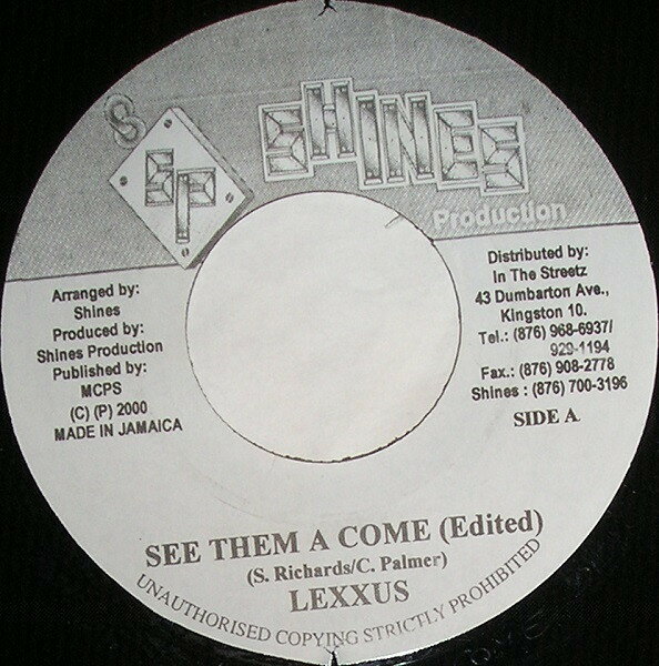 ジャマイカ7" Lexxus See Them A Come NONE Shines Production /00080