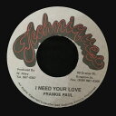 【中古】ジャマイカ7" Frankie Paul I Need Your Love NONE Techniques /00080