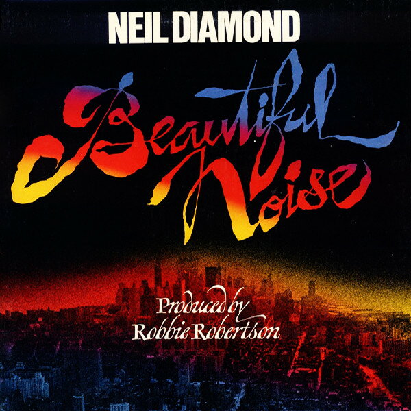 【中古】蘭LP Neil Diamond Beautiful Noise CBS86004 CBS /00400