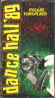 ジャマイカVHS Various Reggae Sunsplash Dance Hall 89 NONE NOT ON LABEL /00300