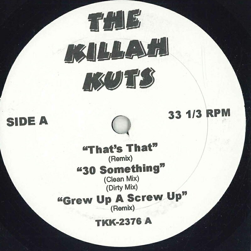 쥳ɥƥ ŷԾŹ㤨֡š12" Various Thats That / 30 Something / Grew Up A Screw Up / My Name Is N.o. / Gangsta For Life / Turn It Up TKK2376 THE KILLAHפβǤʤ701ߤˤʤޤ
