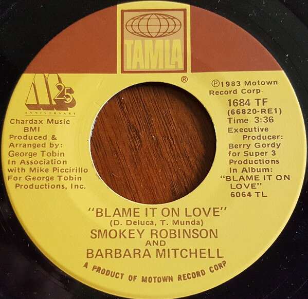 米7" Smokey Robinson &amp; Barbara Mitchell Blame It On Love / Even Tho 1684TF Tamla /00080