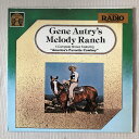 【中古】米LP Gene Autry Gene Autrys Melody Ranch 5012 Golden Age Records, Golden Age ...