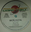 【中古】米12" Pluto Shervington Se?orita / Jammin CFR9008 Cosmic Force Records /00250