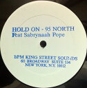 【中古】米12" 95 North, Sabrynaah Pope Hold On KSS1014 King Street Sounds /00250