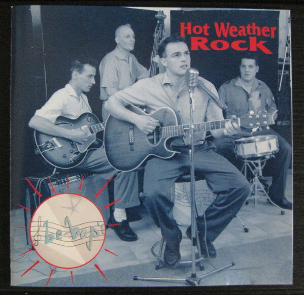 CD Be Bops Hot Weather Rock ROCKCD9217 Rockhouse Records B. /00110