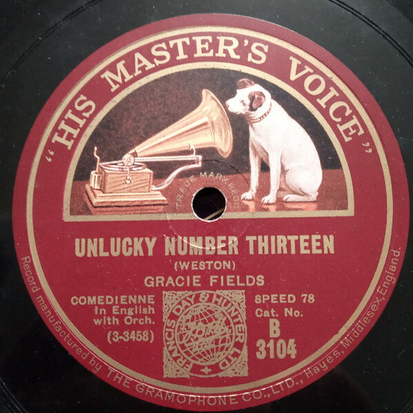 【中古】英78RPM/SP Gracie Fields Unlucky Number Thirteen / Toselli Serenade B3104 HIS MASTERS VOICE /00500