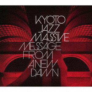 【新品】CD KYOTO　JAZZ　MASS MESSAGE FROM A NEW DAWN ZLCP414 （有）ヴィレッジ...