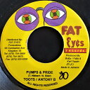【中古】ジャマイカ7" Toots Hibbert & Anthony B Pumps & Pride NONE Fat Eyes Records /00080(2)