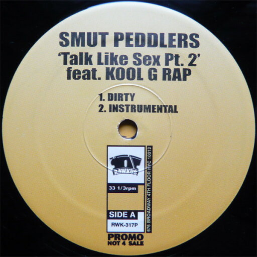 【中古】米12" Smut Peddlers Talk Like Sex Pt. 2 RWK317P Rawkus /00250 【中古】米12" Smut Peddlers Talk Like Sex Pt. 2 RWK317P Rawkus /00250