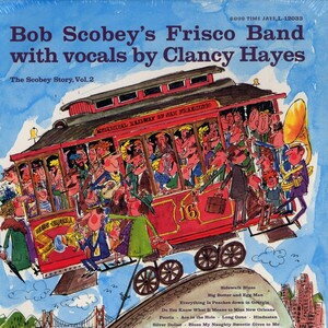 【中古】米LP Bob Scobeys Frisco Band Scobey Story Vol. 2 L12033 GOOD TIME JAZZ /00260 【中古】米LP Bob Scobeys Frisco Band Scobey Story Vol. 2 L12033 GOOD TIME JAZZ /00260