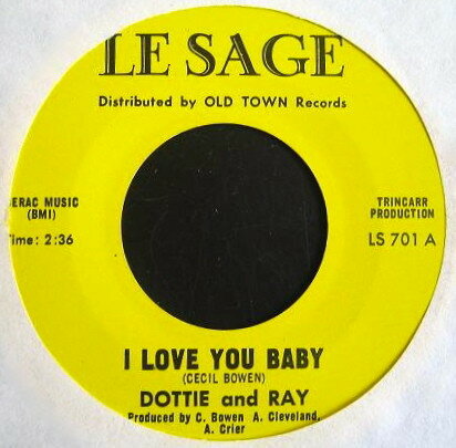 【中古】米7” Dottie &amp; Ray I Love You Baby / La La Lover LS701 Le Sage /00080