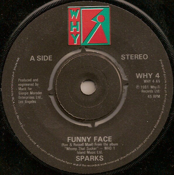 ・アーティスト Sparks ・タイトル Funny Face ・レーベル・型番 Why Fi WHY4 ・フォーマット 7インチレコード ・コンディション(盤) 良い (VG+) ・コンディション(ジャケット) プレインカバー（元ジャケッ...