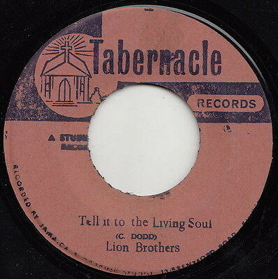 7” Lion Brothers / Alphonso Stewa Tell It To The Living Soul / Play On The Golden Har NONE Tabernacle Records /00080