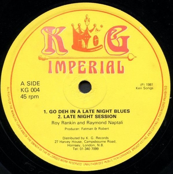 【中古】12インチ Roy Rankin / Raymond Naptali / Go Deh In A Late Night Blues / Babylon Policy KG004 KG Imperial