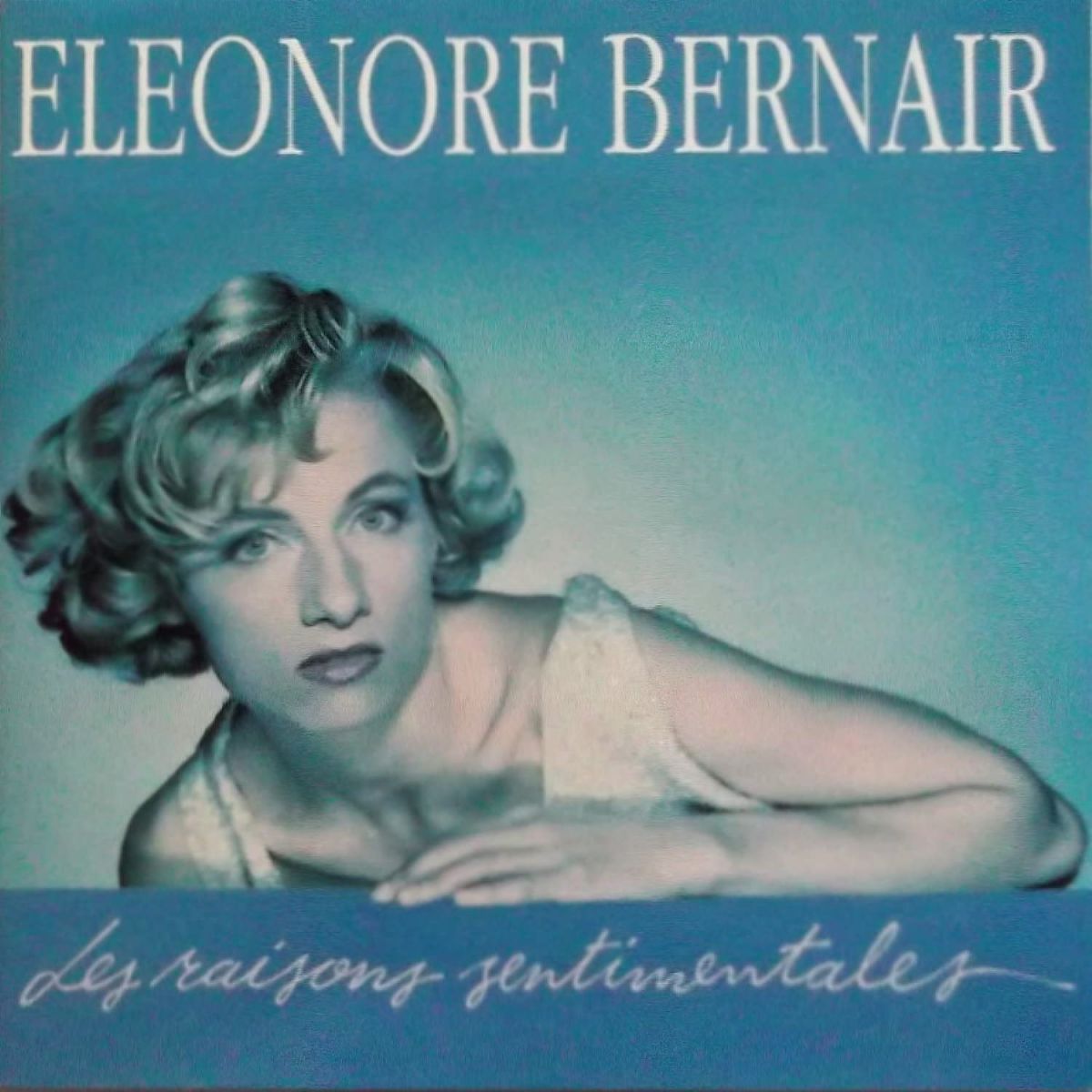 CD Eleonore Bernair Les Raisons Sentimentales 262683 Ariola /00110