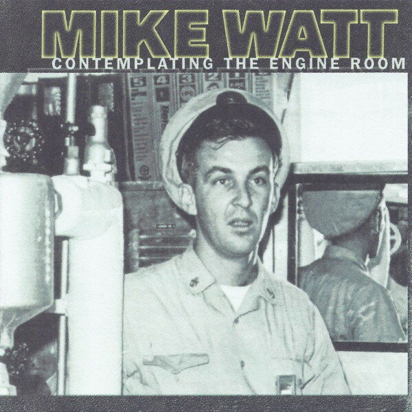 쥳ɥƥ ŷԾŹ㤨֡šCD Mike Watt Contemplating the Engine Room CK68161 Columbia /00110פβǤʤ1,408ߤˤʤޤ