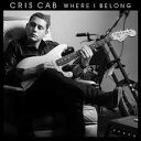 【中古】欧CD Cab, Cris Where I Belong 602537770908 Island Records /00110