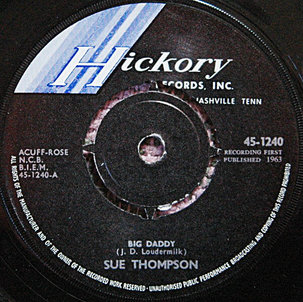 Artist Name: J - 【中古】英7” Sue Thompson Big Daddy 451240 Hickory Records /00080