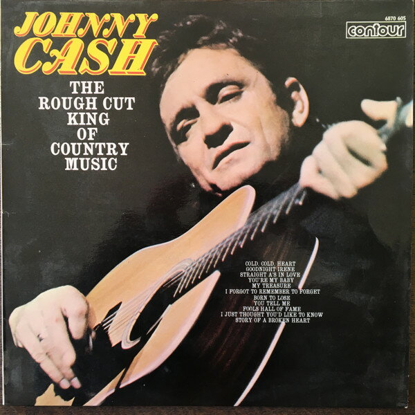 【中古】英LP Johnny Cash The Rough Cut King Of Country Music 6870605 Contour /00260